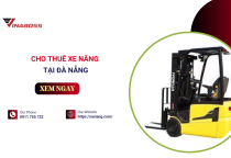 Cho thuê xe nâng ở đâu tại Đà Nẵng? Top 4 đơn vị uy tín chất lượng nhất