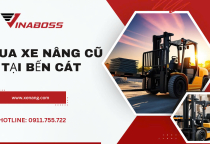 Hướng dẫn mua xe nâng cũ tại Bến Cát giá tốt nhất năm 2025