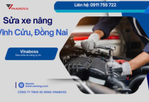 Kinh nghiệm khi sửa xe nâng tại Vĩnh Cửu, Đồng Nai từ chuyên gia