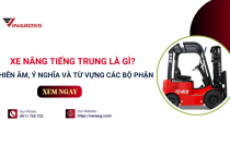 Xe nâng tiếng Trung là gì? Giải thích phiên âm, cấu tạo và từ vựng