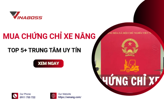 Mua chứng chỉ xe nâng cần điều kiện gì và chi phí ra sao?
