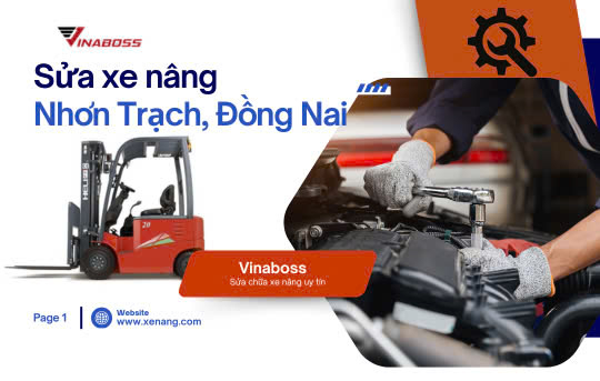 Trung tâm sửa xe nâng tại Nhơn Trạch  Đồng Nai - uy tín, nhanh chóng