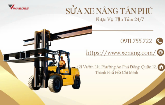 Vinaboss chuyên Sửa Xe Nâng Tân Phú - Phục Vụ Tận Tâm 24/7