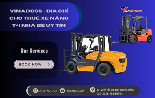 Vinaboss - Địa chỉ cho thuê xe nâng tại nhà bè uy tín