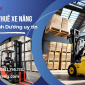 Dịch vụ thuê xe nâng tại Dĩ An, Bình Dương uy tín.