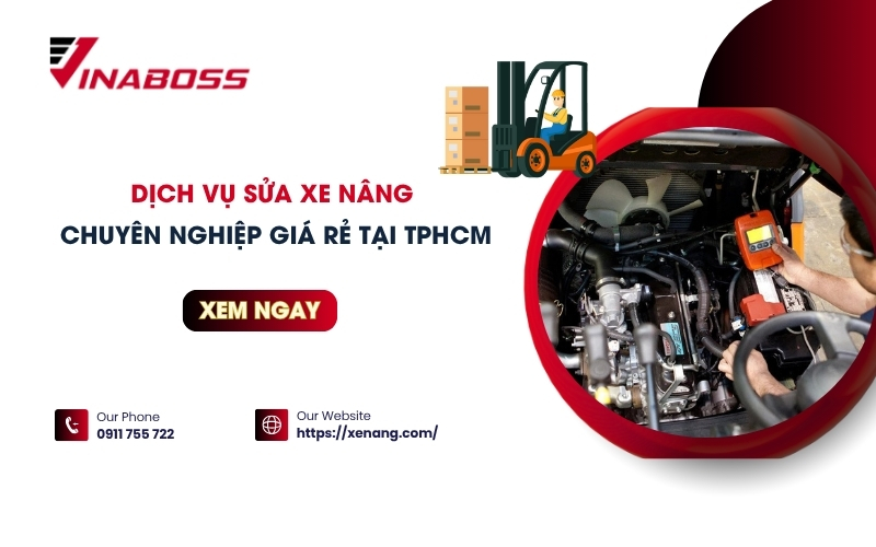Dịch vụ sửa xe nâng chuyên nghiệp giá rẻ nhất tại TPHCM
