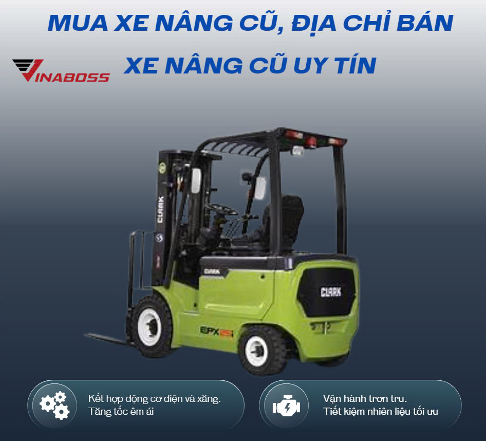 mua xe nâng cũ, địa chỉ bán xe nâng uy tín