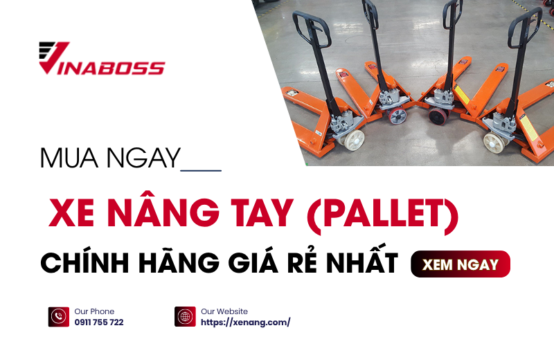 Xe nâng tay (pallet) chính hãng giá rẻ nhất